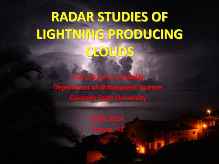 radar studies of lightning producing clouds
