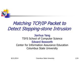 Matching TCP/IP Packet to Detect Stepping-stone Intrusion