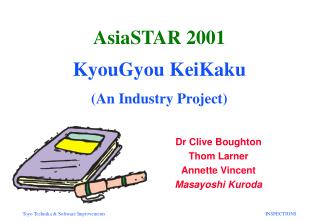 AsiaSTAR 2001 KyouGyou KeiKaku (An Industry Project)