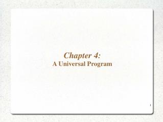 Chapter 4: A Universal Program
