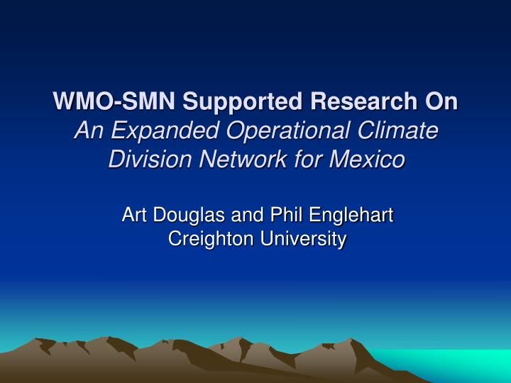 wmo smn supported research on an expanded operational climate division network for mexico