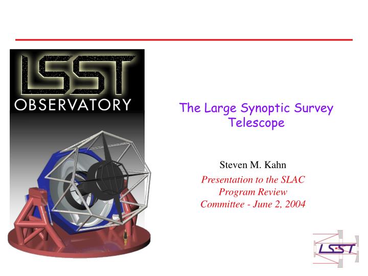 the large synoptic survey telescope