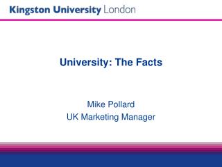 University: The Facts