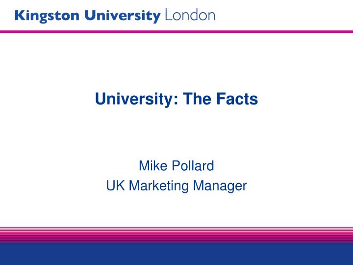 university the facts