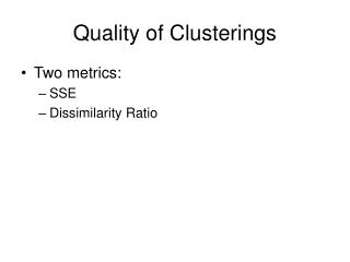 Quality of Clusterings
