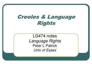 Creoles &amp; Language Rights