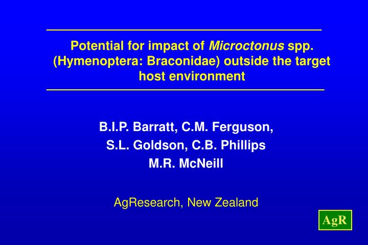 potential for impact of microctonus spp hymenoptera braconidae outside the target host environment