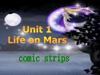 Unit 1 Life on Mars