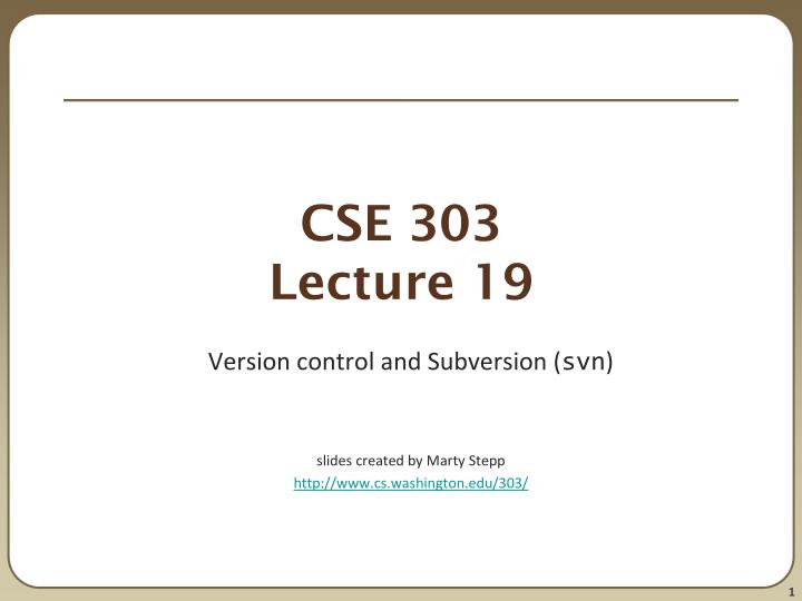 cse 303 lecture 19