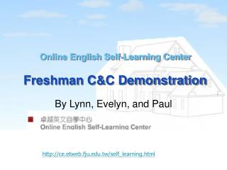 Online English Self-Learning Center Freshman C&amp;C Demonstration
