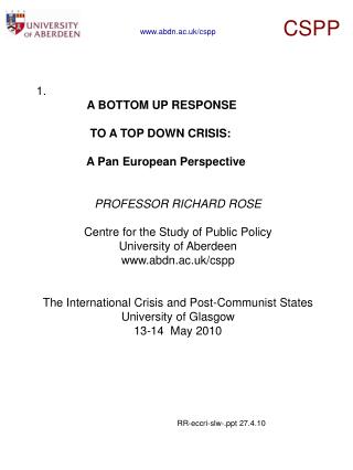 1. A BOTTOM UP RESPONSE 	 TO A TOP DOWN CRISIS: 	 A Pan European Perspective