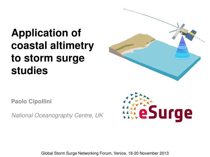 application of coastal altimetry to storm surge studies