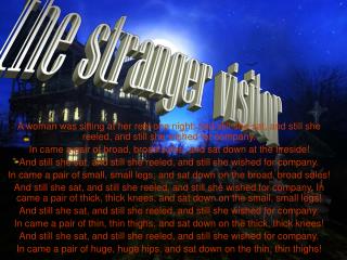 the stranger visitor