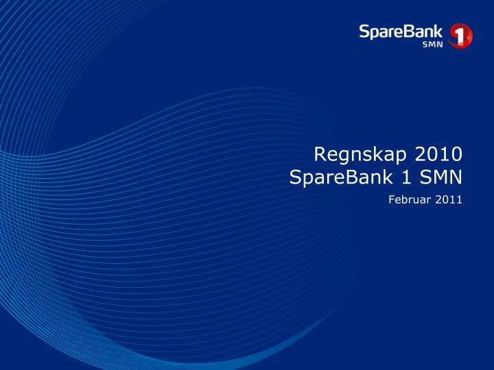 regnskap 2010 sparebank 1 smn