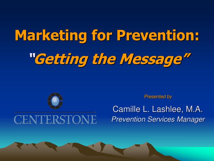 marketing for prevention getting the message