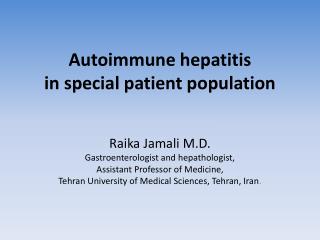 Autoimmune hepatitis in special patient population