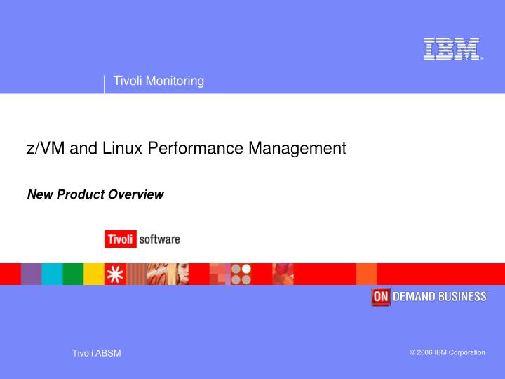 z vm and linux performance management
