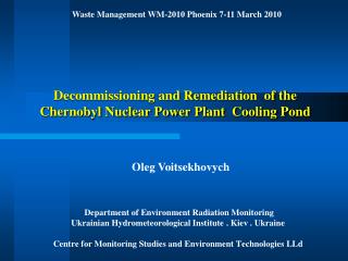 decommissioning and remediation of the chernobyl nuclear power plant cooling pond