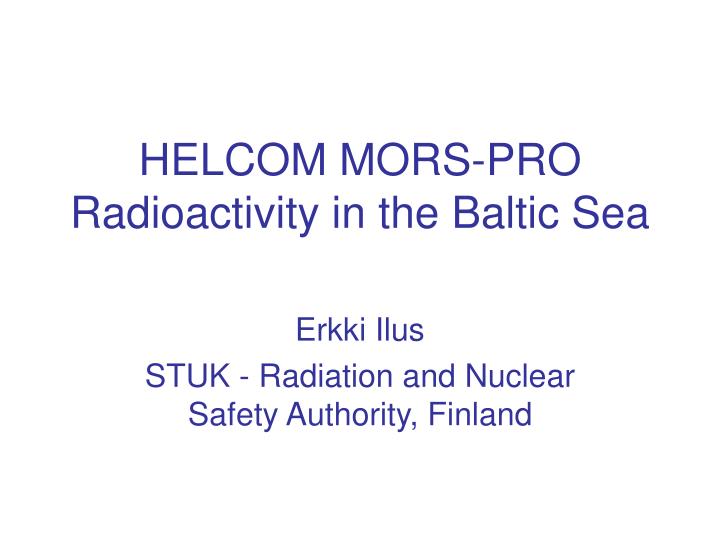 helcom mors pro radioactivity in the baltic sea