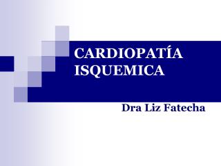 cardiopat a isquemica