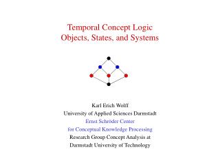Temporal Concept Logic Objects, States, and Systems