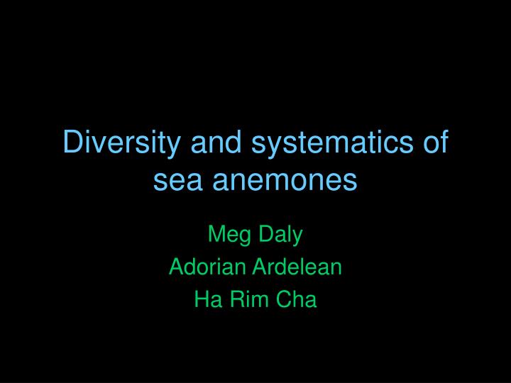 diversity and systematics of sea anemones