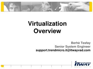 Virtualization Overview