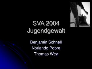 sva 2004 jugendgewalt