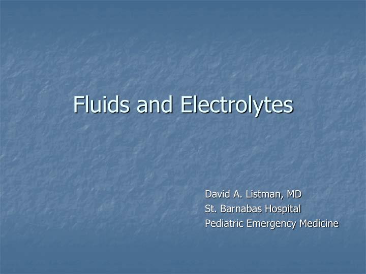 fluids and electrolytes