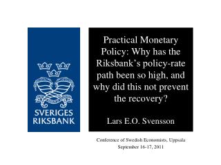 Conference of Swedish Economists, Uppsala September 16-17, 2011
