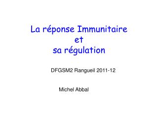 la r ponse immunitaire et sa r gulation