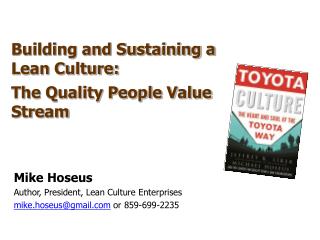 Building and Sustaining a Lean Culture: The Quality People Value Stream