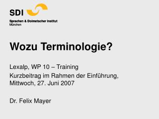 wozu terminologie