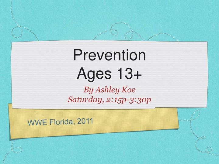 prevention ages 13