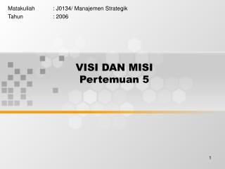 visi dan misi pertemuan 5