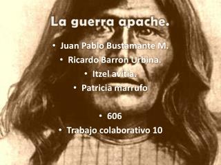 la guerra apache