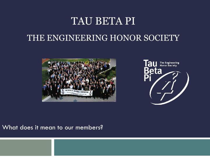 tau beta pi the engineering honor society