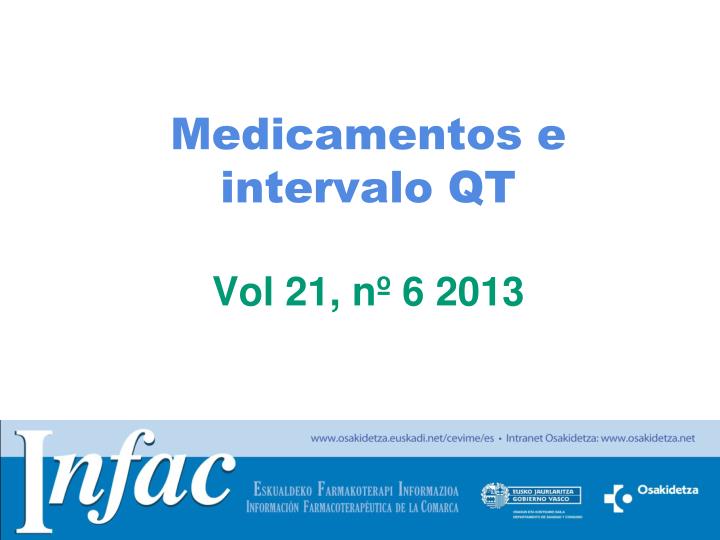 medicamentos e intervalo qt vol 21 n 6 2013