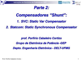 Parte 2: Compensadores “Shunt”: SVC: Static Var Compensator
