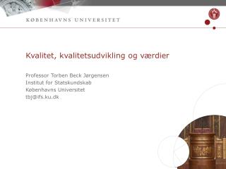 kvalitet kvalitetsudvikling og v rdier