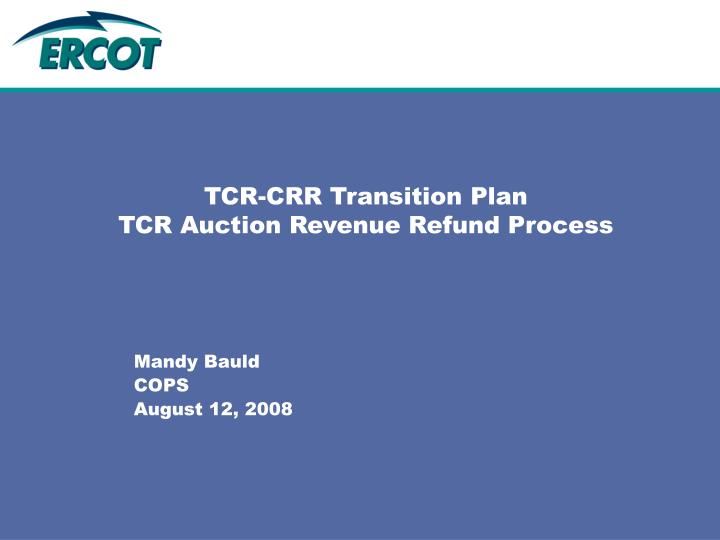 tcr crr transition plan tcr auction revenue refund process