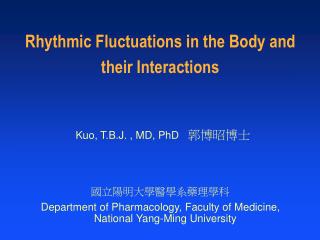 Rhythmic Fluctuations in the Body and their Interactions