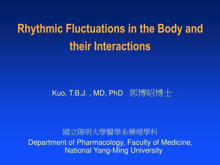 rhythmic fluctuations in the body and their interactions