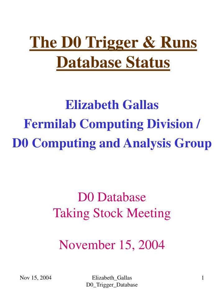 the d0 trigger runs database status