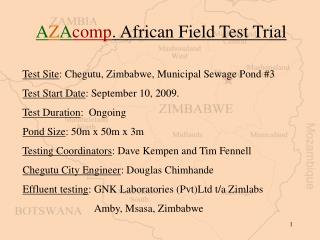 A Z A comp . African Field Test Trial Test Site : Chegutu, Zimbabwe, Municipal Sewage Pond #3