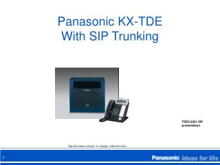 Panasonic KX-TDE With SIP Trunking