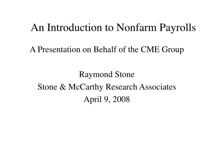 an introduction to nonfarm payrolls