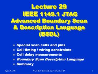 Lecture 29 IEEE 1149.1 JTAG Advanced Boundary Scan &amp; Description Language (BSDL)