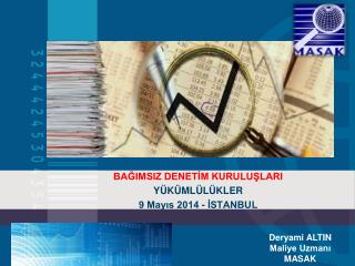 ba imsiz denet m kurulu lari y k ml l kler 9 may s 2014 stanbul