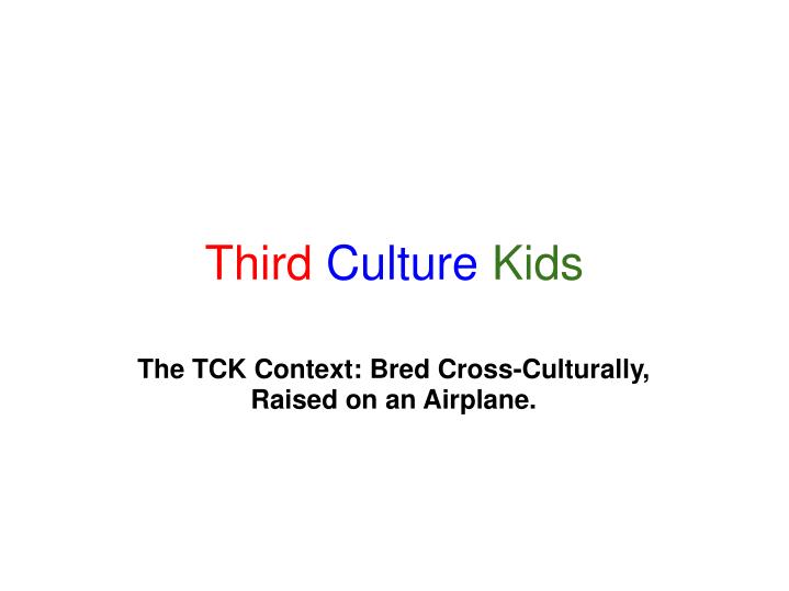 third culture kids